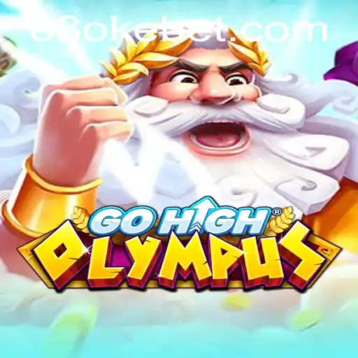 Explore the Thrilling World of GoHighOlympus with OKEBET